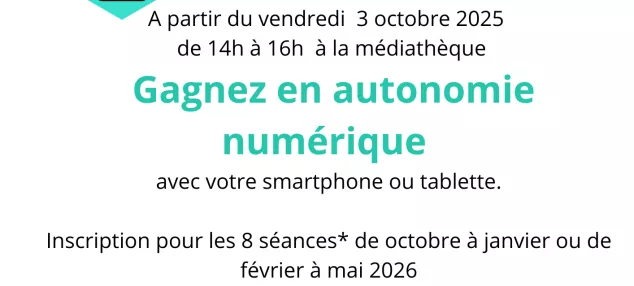 💻 ATELIERS COLLECTIFS : GAGNEZ EN AUTONOMIE NUMERIQUE