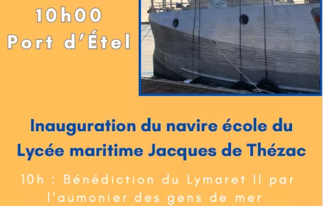 Inauguration du navire école du lycée maritime Jacques de Thézac