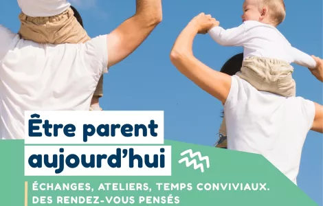 Être parent aujourd'hui