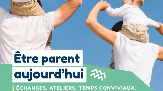Être parent aujourd'hui